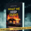 What We Keep Silent Crime
